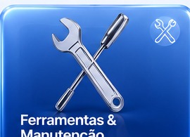 Família de produtos Ferramentas e Manutenção
